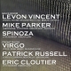The Bunker: Virgo + Levon Vincent + Mike Parker + Patrick Russell