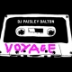 DJ Paisley Dalton “Voyage” Mixtape FREE DOWNLOAD!!!