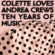 “Colette Loves Andrea Crews” Compilation