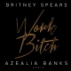 Stream: Britney Spears “Work Bitch” (Azealia Banks Remix)