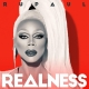 BRAND NEU!!! RuPaul “Realness” Album