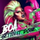 Stream: Canada’s Drag Race BOA “Gettin’ It Done”